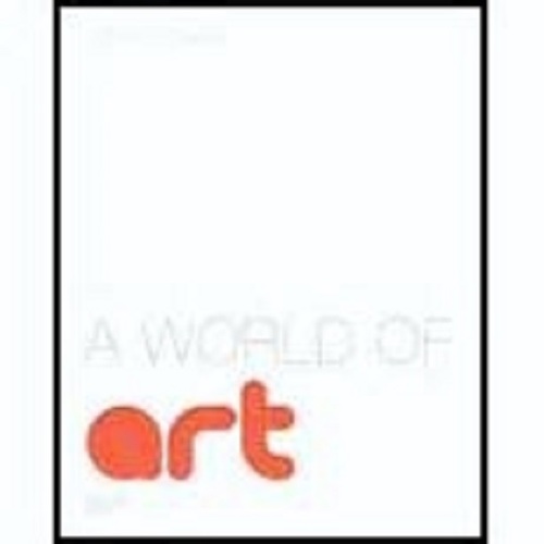 Product picture  A World of Art by Henry M. Sayre 7th Edition PDF eBook
